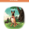 Illustration of a german shepherd sitting in a grassy field, with a tree and a broken fence in the background, titled "chapter 1: awesome adventures with Fun, Fast, and Easy Dog Training for Kids: Super Dog Training Academy. - 1 Minute Dog Training Book